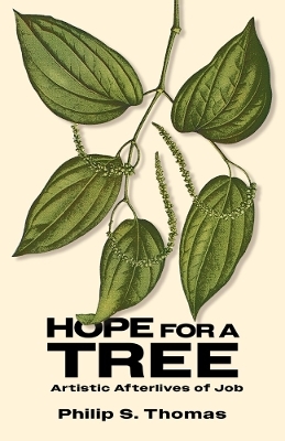 Hope for a Tree - Philip S. Thomas