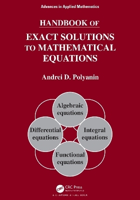 Handbook of Exact Solutions to Mathematical Equations - Andrei D. Polyanin