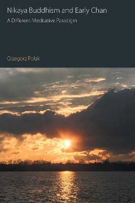 Nikaya Buddhism and Early Chan