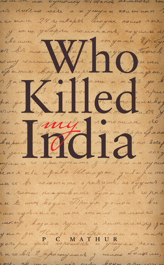 Who Killed My India