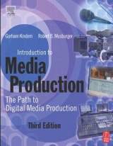 Introduction to Media Production - Musburger, PhD, Robert B.; Kindem, Gorham