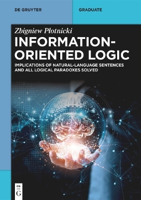 Information-Oriented Logic