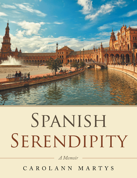 Spanish Serendipity - Carolann Martys