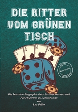 Die Ritter vom gr&uuml;nen Tisch - Leo Heller