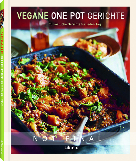 Vegane One Pot Gerichte - 