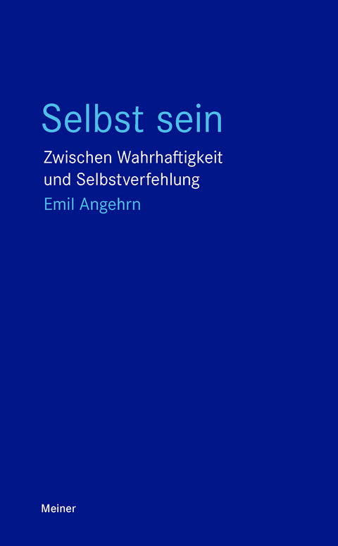 Selbst sein - Emil Angehrn