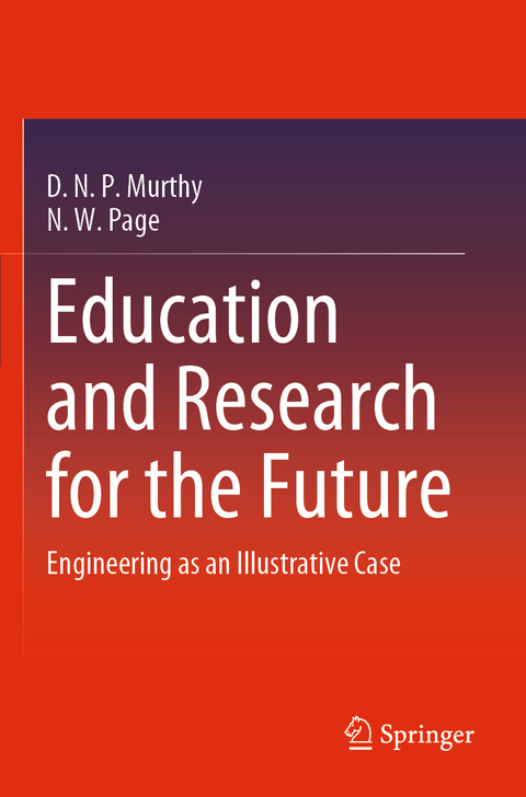 Education and Research for the Future - D. N. P. Murthy, N. W. Page