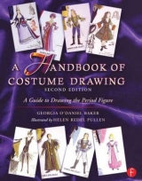 A Handbook of Costume Drawing - Baker, Georgia