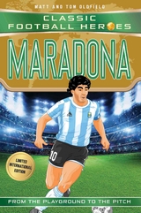 Classic Football Heroes: Maradona (Top Ballers 4) - Matt &amp Oldfield;  Tom, Ultimate Football Heroes