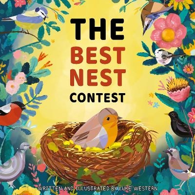 The Best Nest Contest - Luke Western