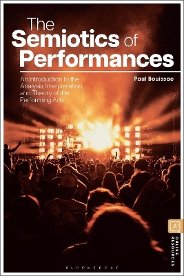 The Semiotics of Performances - Professor Emeritus Paul Bouissac