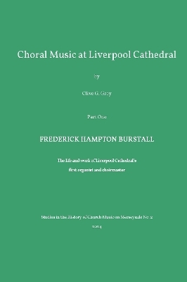 Choral Music at Liverpool Cathedral - Clive Grey