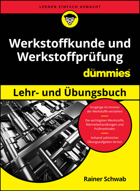 Werkstoffkunde und Werkstoffprüfung für Dummies - Rainer Schwab