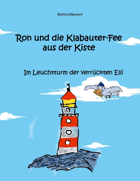 Ron und die Klabauter-Fee aus der Kiste - Bettina B&auml;umert