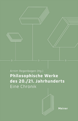 Philosophische Werke des 20./21. Jahrhunderts - 