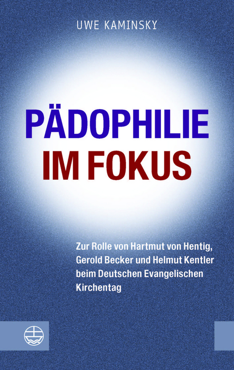 P&auml;dophilie im Fokus - Uwe Kaminsky