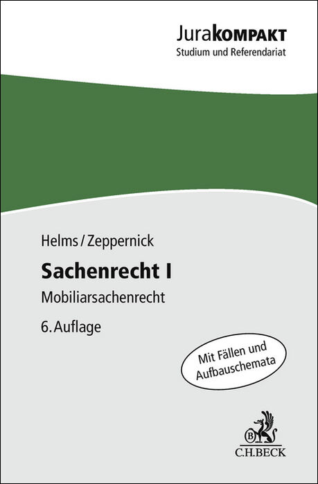 Sachenrecht I - Tobias Helms, Jens Martin Zeppernick