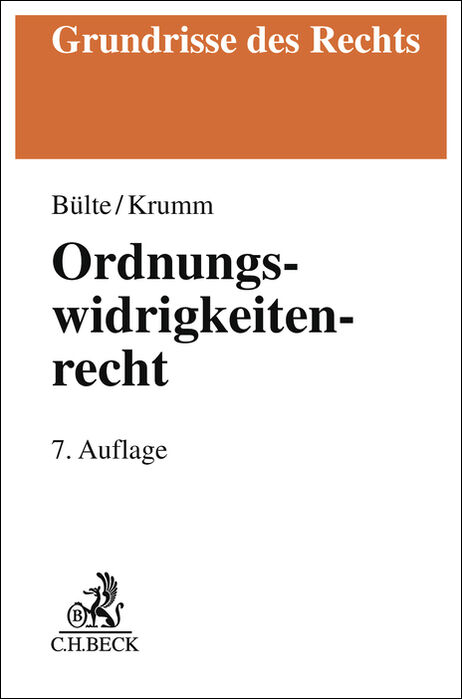 Ordnungswidrigkeitenrecht - Joachim Bohnert, Jens Bülte, Carsten Krumm