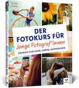 Der Fotokurs f&uuml;r junge Fotograf*innen - Nicolle Buttler