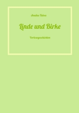 Linde und Birke - Annika Tabea