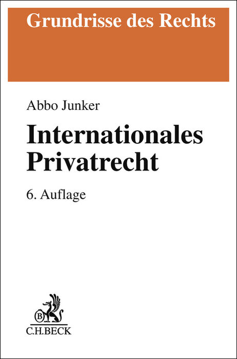 Internationales Privatrecht - Abbo Junker