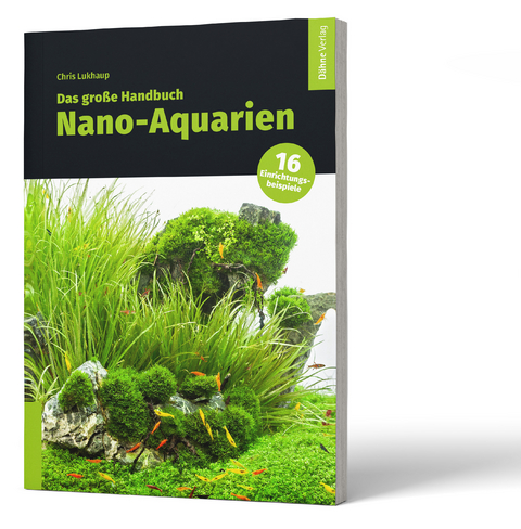Das große Handbuch Nano-Aquarien - Chris Lukhaup