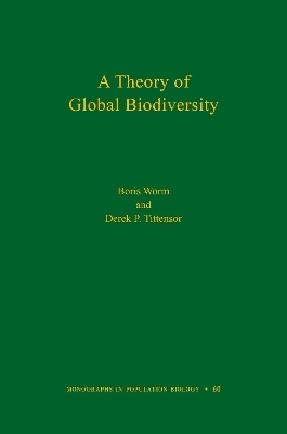 A Theory of Global Biodiversity