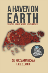 A Haven on Earth - Dr. Niaz Ahmad Khan F.R.C.S. Ph.D.