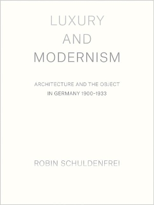 Luxury and Modernism