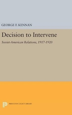 Decision to Intervene - George Frost Kennan