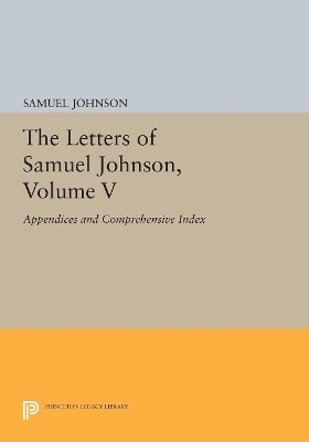 The Letters of Samuel Johnson, Volume V