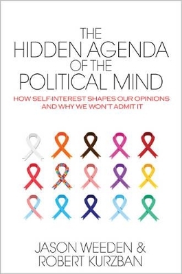 The Hidden Agenda of the Political Mind
