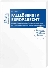 Falllösung im Europarecht - Marija Bilić, Bernadette Zelger