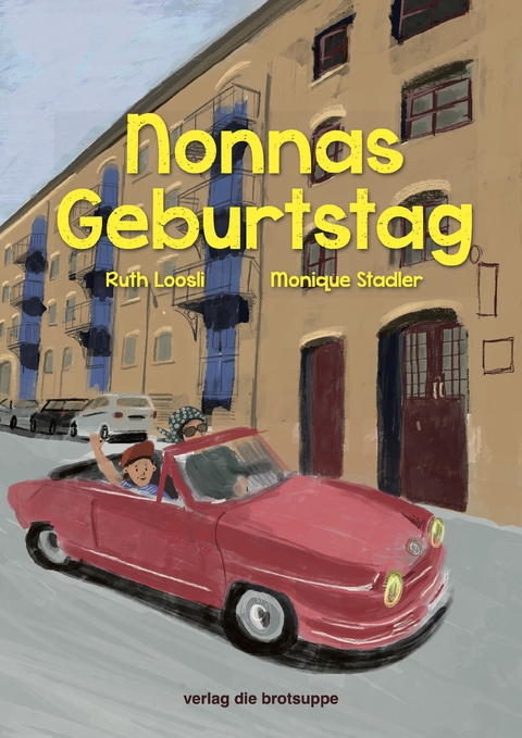 Nonnas Geburtstag - Ruth Loosli