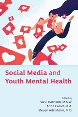Social Media and Youth Mental Health - 