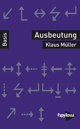 Ausbeutung - Klaus M&uuml;ller