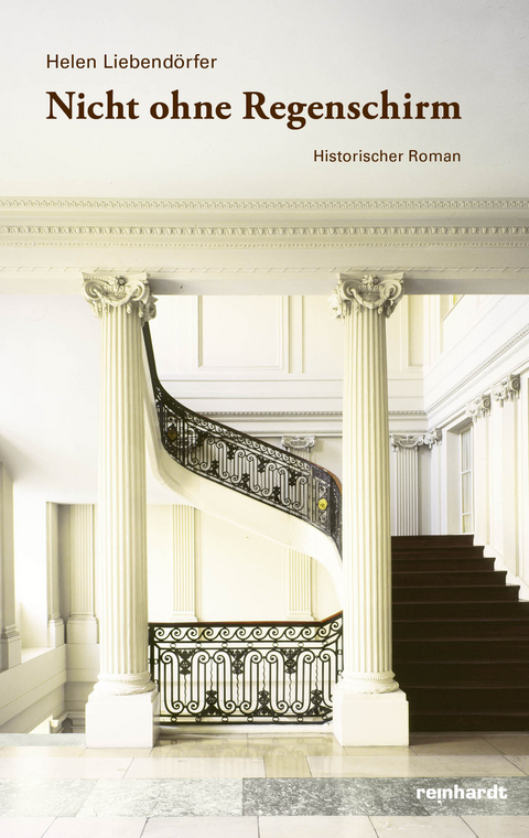 Nicht ohne Regenschirm - Helen Liebend&ouml;rfer