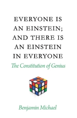 Everyone is an Einstein; and There is an Einstein in Everyone