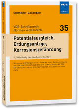 Potentialausgleich, Erdungsanlage, Korrosionsgef&auml;hrdung - Herbert Schmolke, Karsten Callondann
