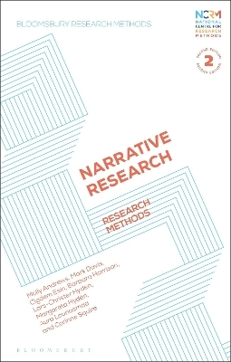 Narrative Research - Professor Molly Andrews, Dr. Mark Davis, Dr. Cigdem Esin, Prof. Barbara Harrison, Lars-Christer Hyd&eacute;n