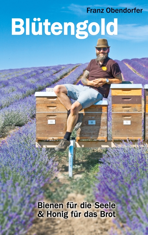 Bl&uuml;tengold - Franz Obendorfer