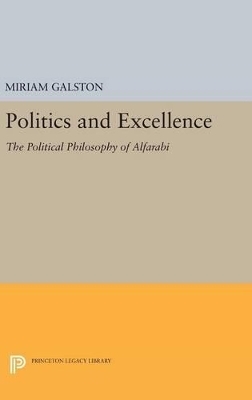Politics and Excellence - Miriam Galston