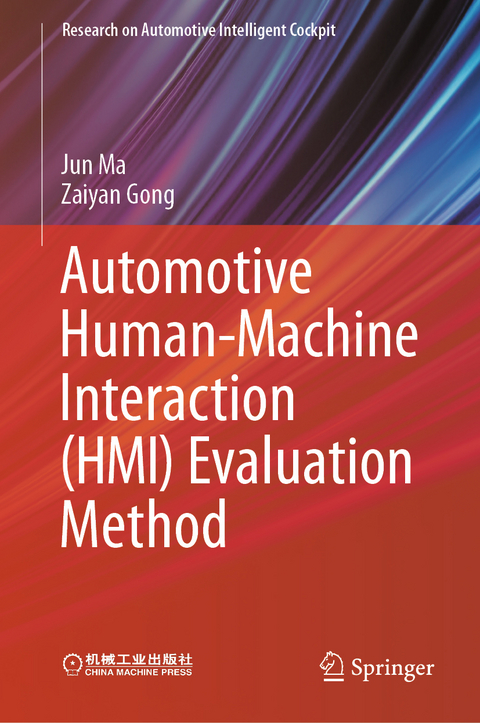 Automotive Human-Machine Interaction (HMI) Evaluation Method - Jun Ma, Zaiyan Gong