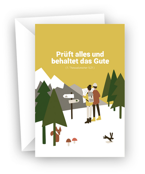 Pr&uuml;ft alles und behaltet das Gute! (1. Thessalonicher 5,21)