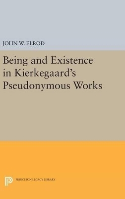 Being and Existence in Kierkegaard's Pseudonymous Works