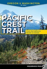 Pacific Crest Trail: Oregon & Washington - Summers, Jordan; P. Schaffer, Jeffrey; Selters, Andy