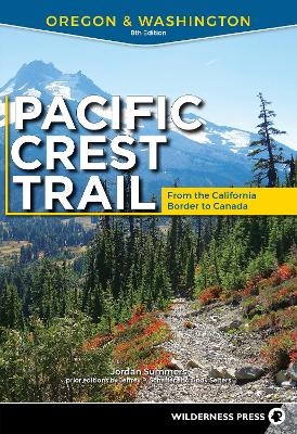 Pacific Crest Trail: Oregon & Washington - Jordan Summers