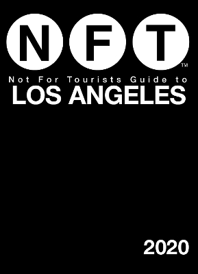 Not For Tourists Guide to Los Angeles 2020 -  Not for Tourists