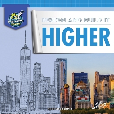 Design and Build It Higher - Nikole Brooks Bethea