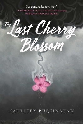The Last Cherry Blossom - Kathleen Burkinshaw